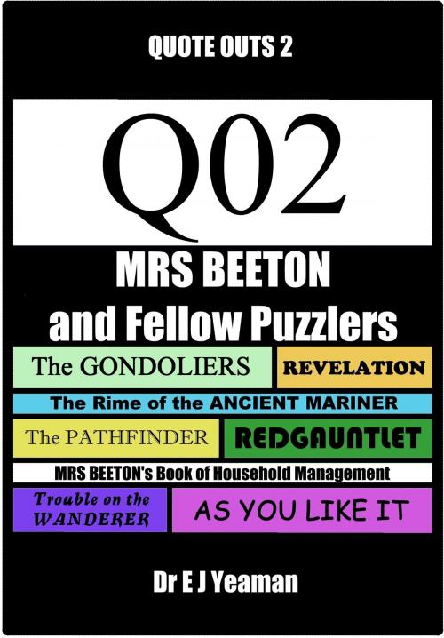 Cover of the book Mrs Beeton and Fellow Puzzlers (Quote-Outs 2) by Dr E J Yeaman, Dr E J Yeaman