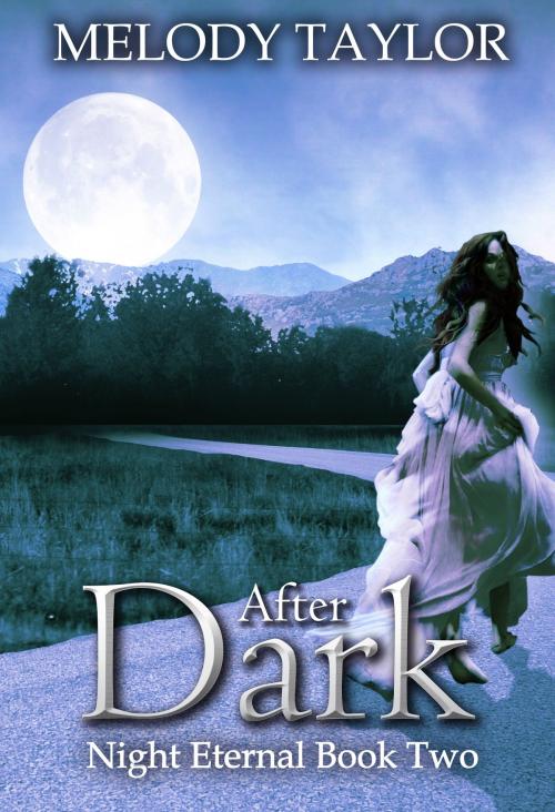 Cover of the book After Dark by Melody Taylor, Melody Taylor