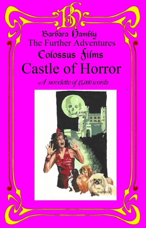 Cover of the book Castle of Horror by Barbara Hambly, Barbara Hambly