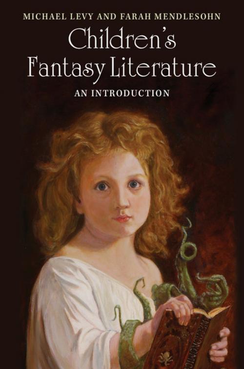 Cover of the book Children's Fantasy Literature by Michael Levy, Farah Mendlesohn, Cambridge University Press
