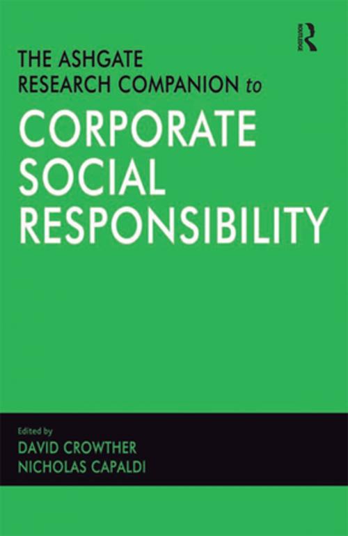 Cover of the book The Ashgate Research Companion to Corporate Social Responsibility by Nicholas Capaldi, Taylor and Francis