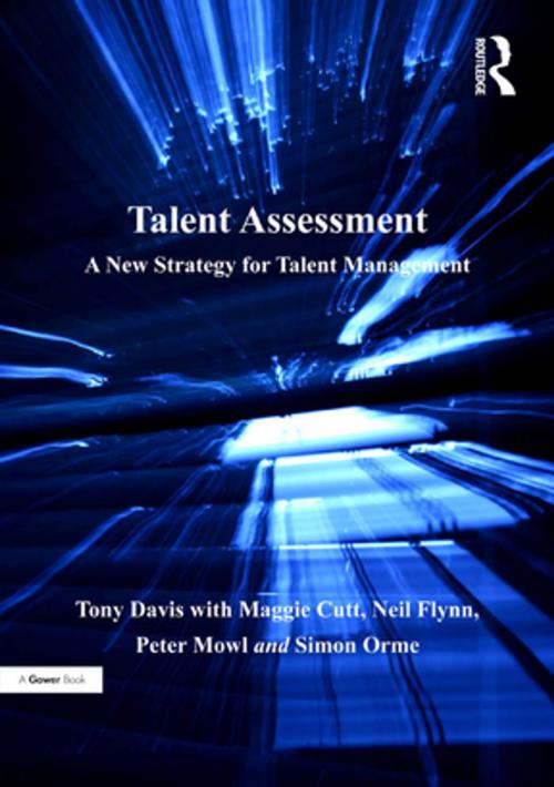 Cover of the book Talent Assessment by Tony Davis, Maggie Cutt, Neil Flynn, Peter Mowl, Taylor and Francis