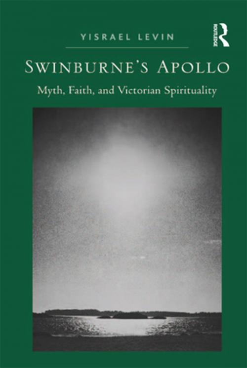 Cover of the book Swinburne's Apollo by Yisrael Levin, Taylor and Francis