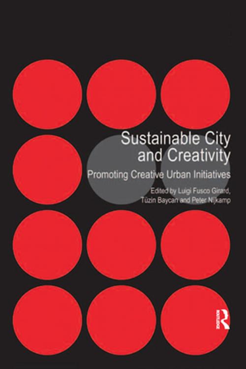 Cover of the book Sustainable City and Creativity by Tüzin Baycan, Taylor and Francis
