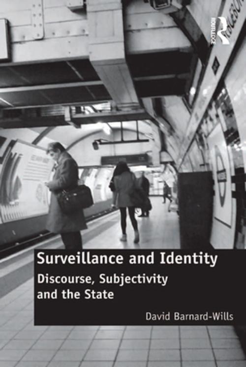 Cover of the book Surveillance and Identity by David Barnard-Wills, Taylor and Francis