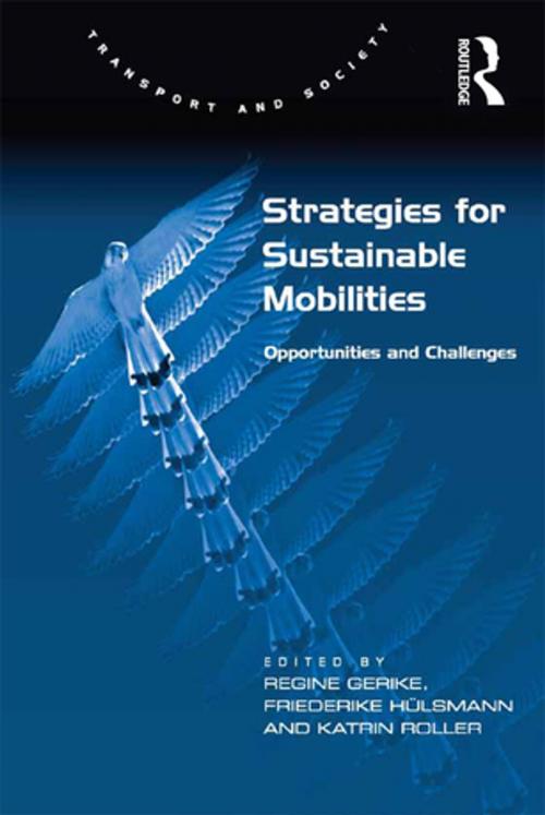 Cover of the book Strategies for Sustainable Mobilities by Friederike Hülsmann, Taylor and Francis