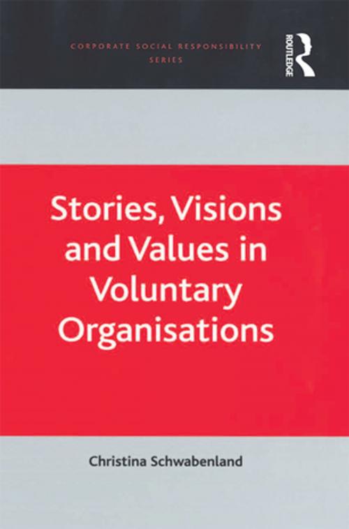 Cover of the book Stories, Visions and Values in Voluntary Organisations by Christina Schwabenland, Taylor and Francis
