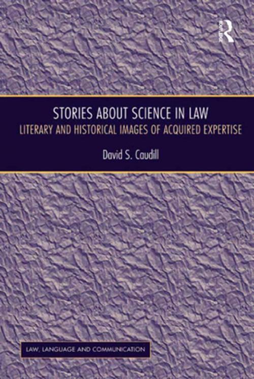 Cover of the book Stories About Science in Law by David S. Caudill, Taylor and Francis