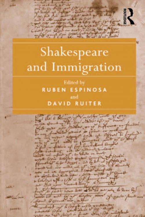 Cover of the book Shakespeare and Immigration by Ruben Espinosa, Taylor and Francis