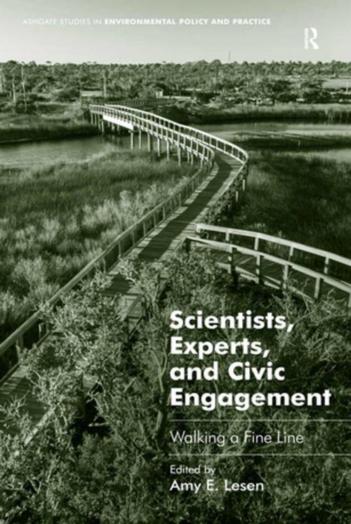 Cover of the book Scientists, Experts, and Civic Engagement by Amy E. Lesen, Taylor and Francis