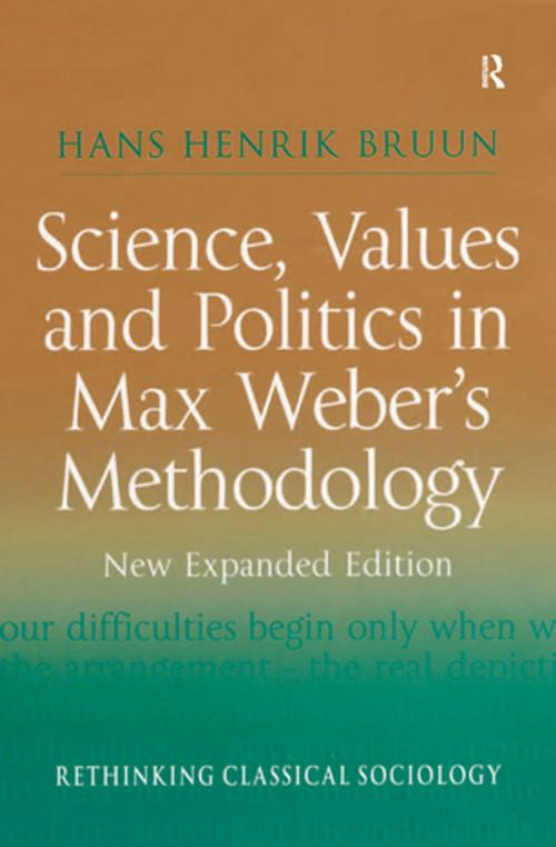 Cover of the book Science, Values and Politics in Max Weber's Methodology by Hans Henrik Bruun, Taylor and Francis
