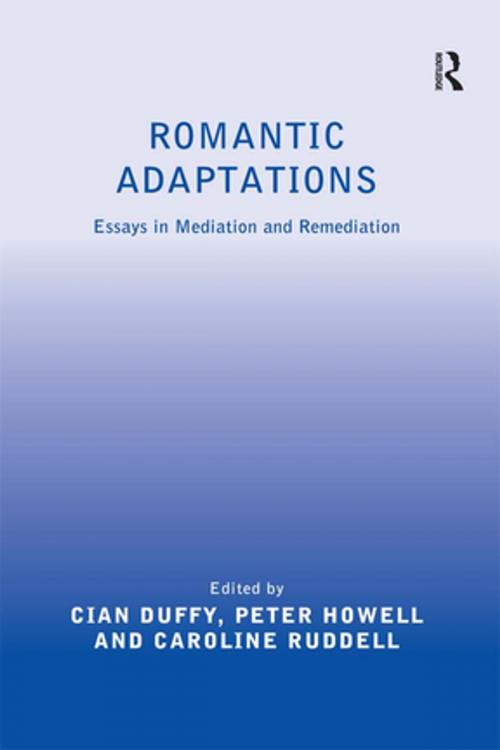 Cover of the book Romantic Adaptations by Cian Duffy, Peter Howell, Taylor and Francis