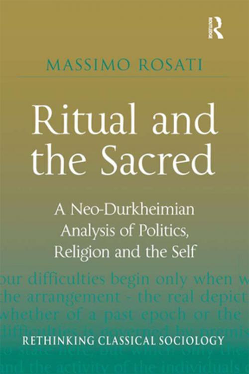 Cover of the book Ritual and the Sacred by Massimo Rosati, Taylor and Francis