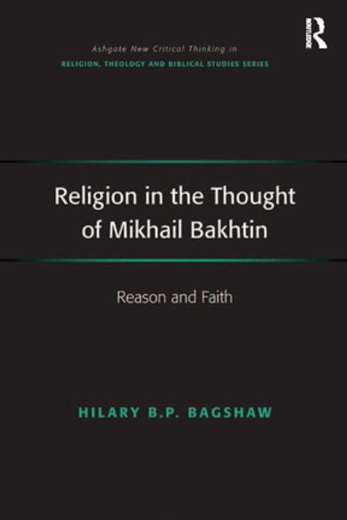 Cover of the book Religion in the Thought of Mikhail Bakhtin by Hilary B.P. Bagshaw, Taylor and Francis