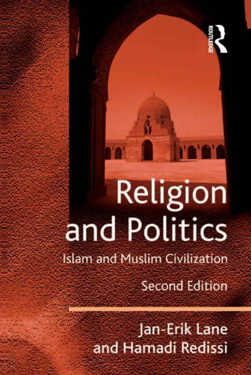 Cover of the book Religion and Politics by Jan-Erik Lane, Hamadi Redissi, Taylor and Francis