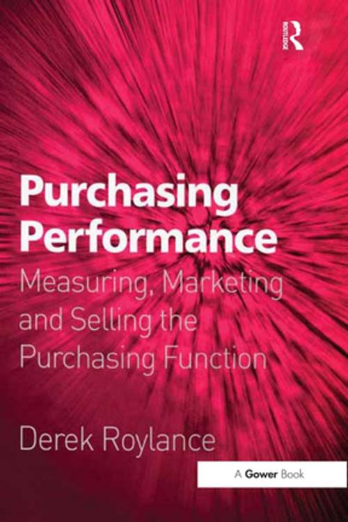 Cover of the book Purchasing Performance by Derek Roylance, Taylor and Francis