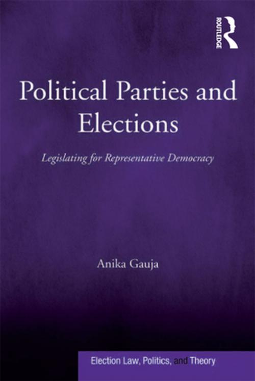 Cover of the book Political Parties and Elections by Anika Gauja, Taylor and Francis