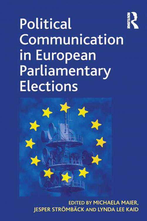 Cover of the book Political Communication in European Parliamentary Elections by Michaela Maier, Jesper Strömbäck, Taylor and Francis
