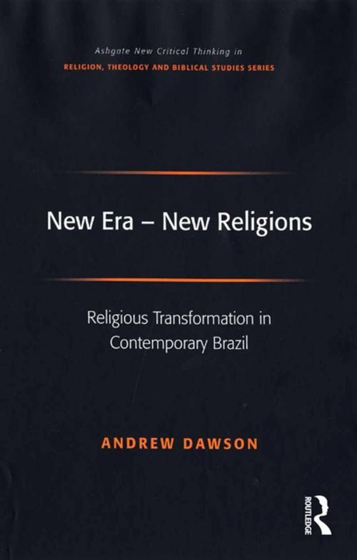 Cover of the book New Era - New Religions by Andrew Dawson, Taylor and Francis