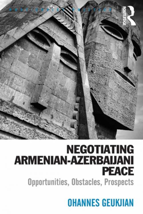 Cover of the book Negotiating Armenian-Azerbaijani Peace by Ohannes Geukjian, Taylor and Francis