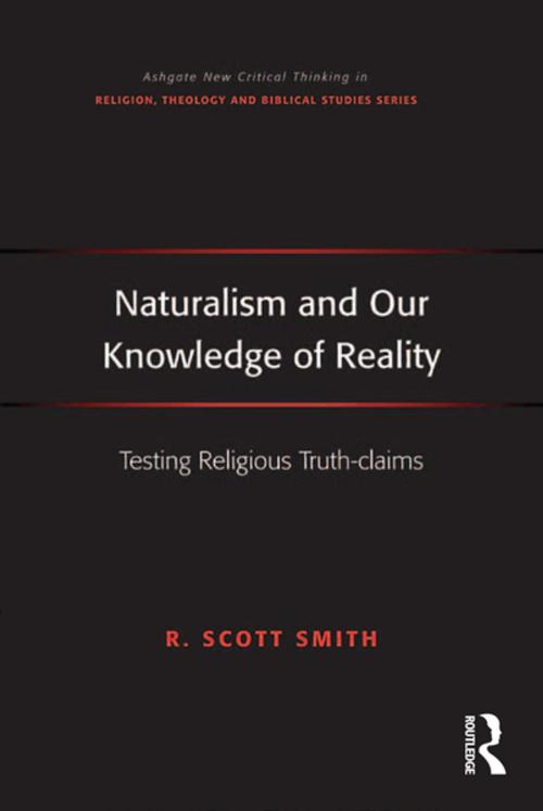 Cover of the book Naturalism and Our Knowledge of Reality by R. Scott Smith, Taylor and Francis