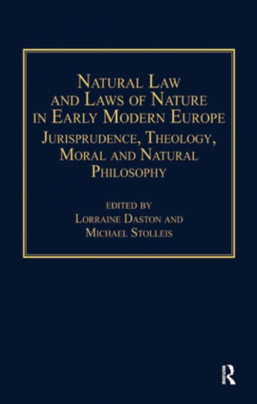 Cover of the book Natural Law and Laws of Nature in Early Modern Europe by Michael Stolleis, Taylor and Francis