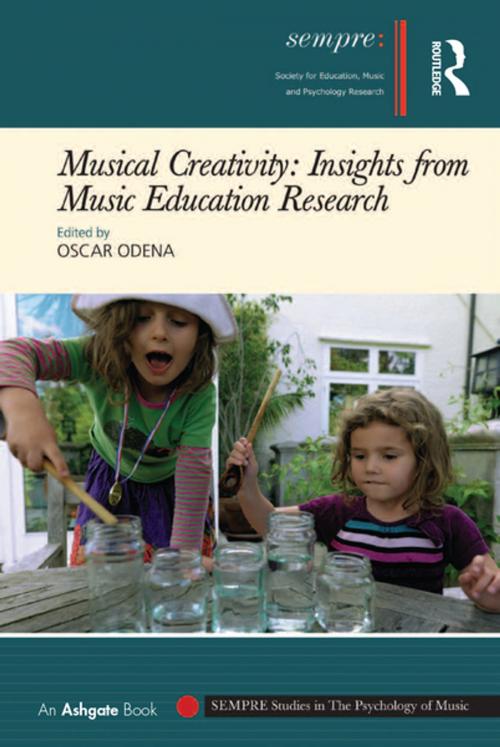 Cover of the book Musical Creativity: Insights from Music Education Research by , Taylor and Francis