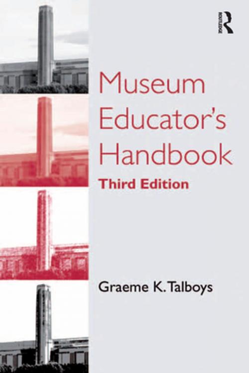 Cover of the book Museum Educator's Handbook by Graeme K. Talboys, Taylor and Francis