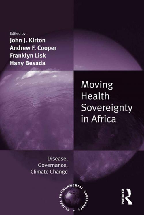 Cover of the book Moving Health Sovereignty in Africa by Andrew F. Cooper, Hany Besada, Taylor and Francis