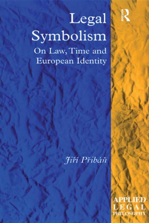 Cover of the book Legal Symbolism by Jiří Přibáň, Taylor and Francis