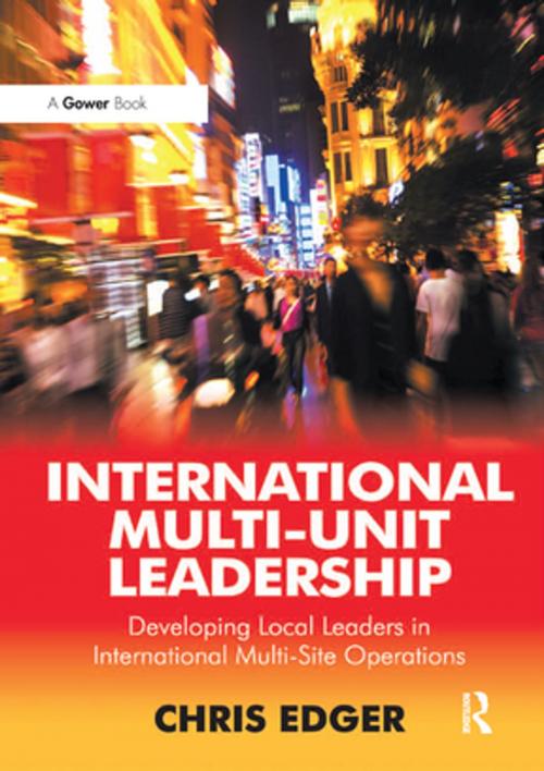 Cover of the book International Multi-Unit Leadership by Chris Edger, Taylor and Francis