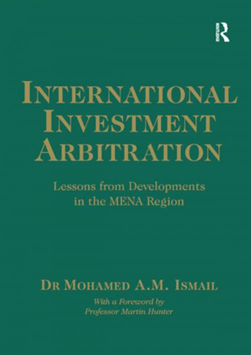 Cover of the book International Investment Arbitration by Mohamed A.M. Ismail, Taylor and Francis