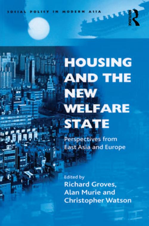 Cover of the book Housing and the New Welfare State by Richard Groves, Taylor and Francis