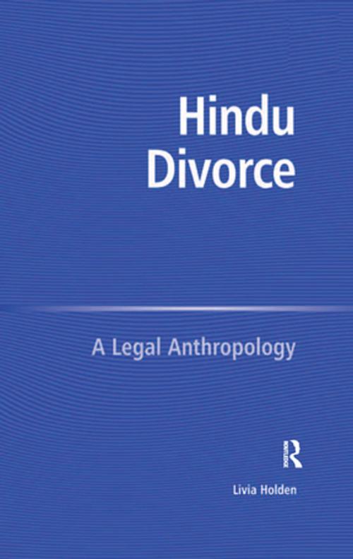 Cover of the book Hindu Divorce by Livia Holden, Taylor and Francis