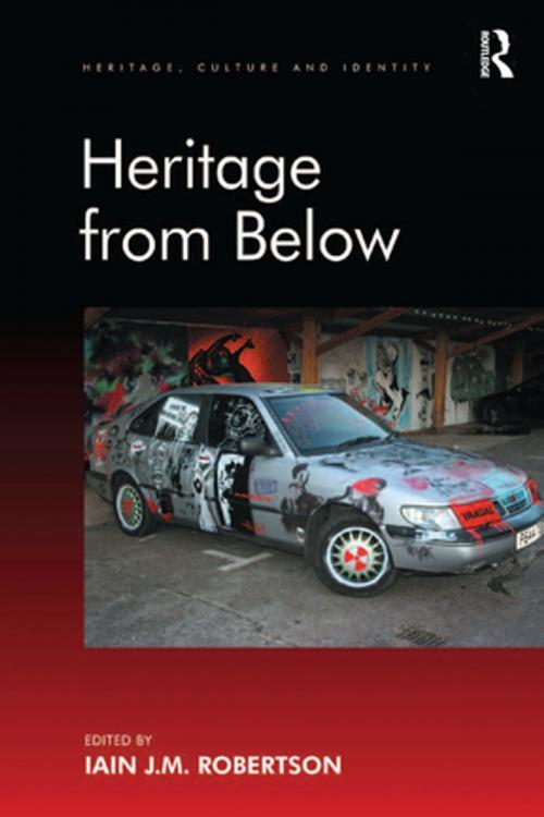 Cover of the book Heritage from Below by , Taylor and Francis