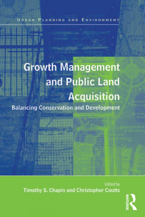Cover of the book Growth Management and Public Land Acquisition by Christopher Coutts, Taylor and Francis