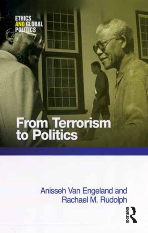Cover of the book From Terrorism to Politics by Anisseh Van Engeland, Rachael M. Rudolph, Taylor and Francis
