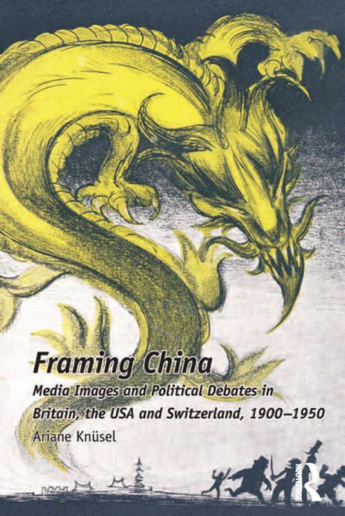 Cover of the book Framing China by Ariane Knüsel, Taylor and Francis