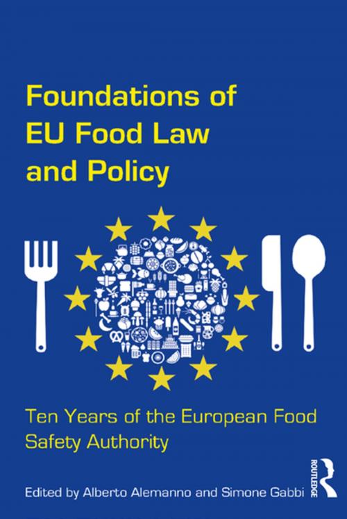Cover of the book Foundations of EU Food Law and Policy by Alberto Alemanno, Simone Gabbi, Taylor and Francis
