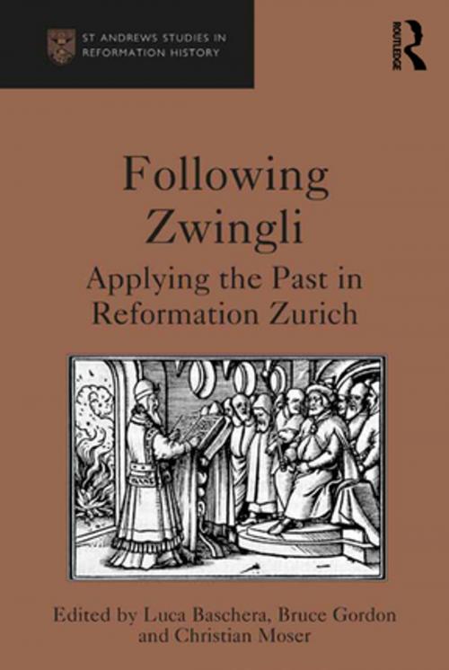 Cover of the book Following Zwingli by Luca Baschera, Bruce Gordon, Taylor and Francis