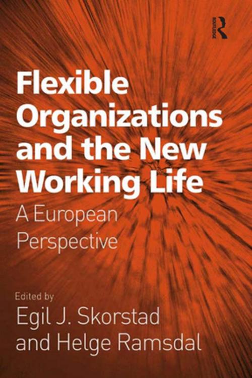 Cover of the book Flexible Organizations and the New Working Life by Helge Ramsdal, Taylor and Francis