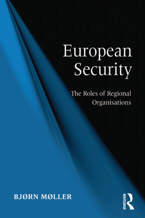 Cover of the book European Security by Bjørn Møller, Taylor and Francis