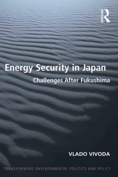Cover of the book Energy Security in Japan by Vlado Vivoda, Taylor and Francis