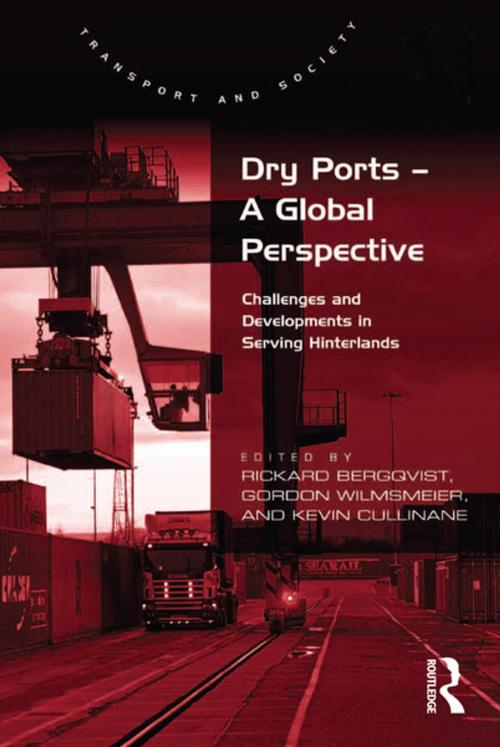 Cover of the book Dry Ports – A Global Perspective by Rickard Bergqvist, Taylor and Francis