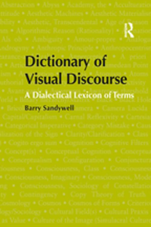 Cover of the book Dictionary of Visual Discourse by Barry Sandywell, Taylor and Francis