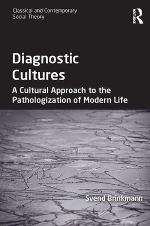 Cover of the book Diagnostic Cultures by Svend Brinkmann, Taylor and Francis