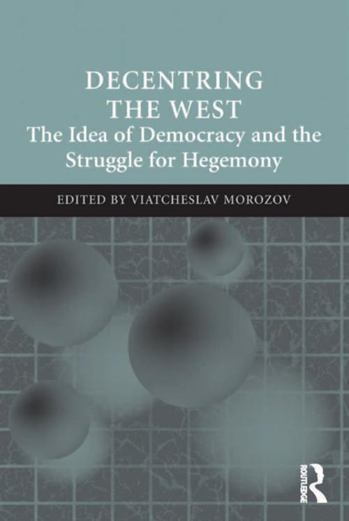 Cover of the book Decentring the West by , Taylor and Francis