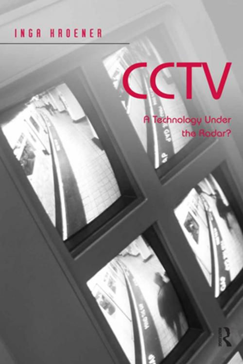 Cover of the book CCTV by Inga Kroener, Taylor and Francis