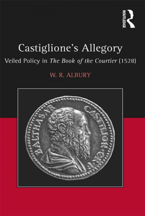 Cover of the book Castiglione's Allegory by W.R. Albury, Taylor and Francis