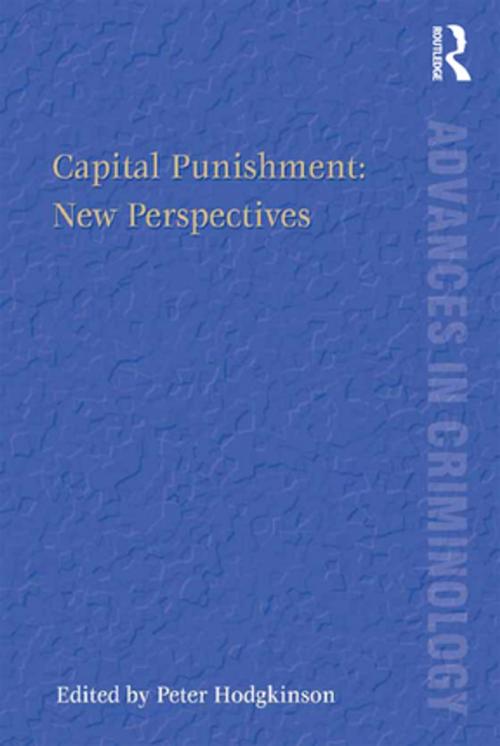 Cover of the book Capital Punishment: New Perspectives by Peter Hodgkinson, Taylor and Francis